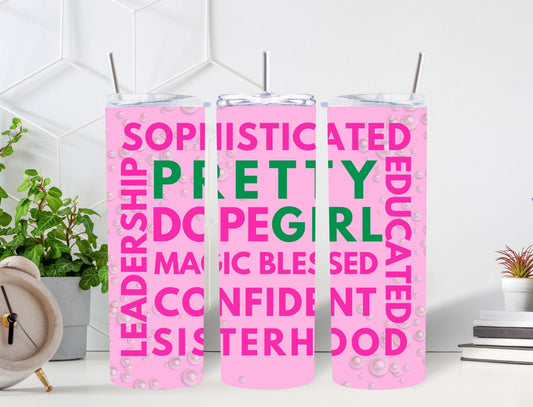 Pretty Girl Magic AKA Affirmation Tumbler Pink  - AKA Made